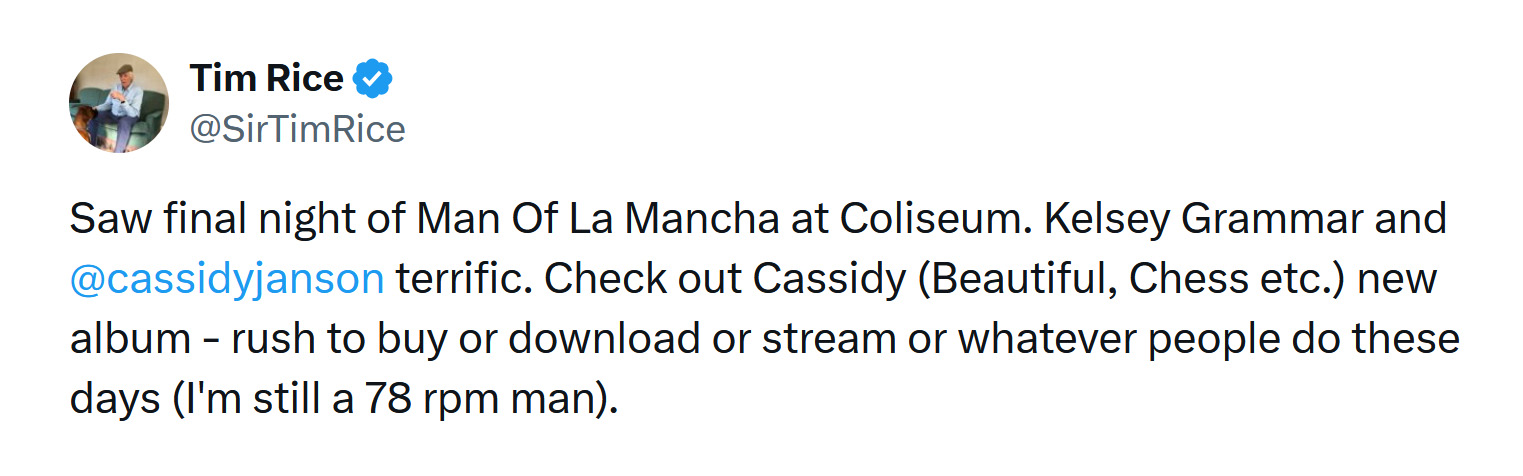 Tim Rice quote about Cassidy Janson in Man of La Mancha at the London Coliseum